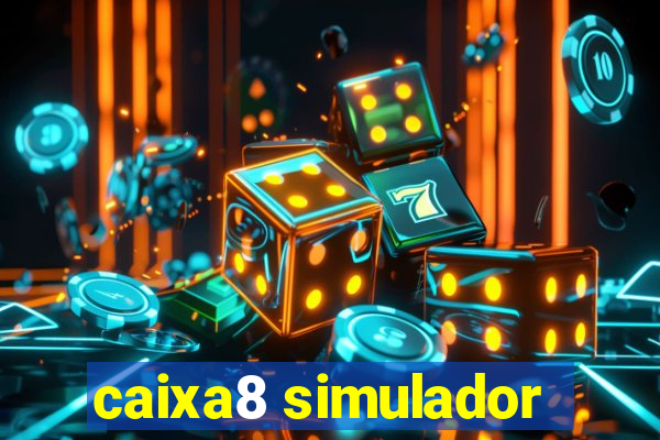 caixa8 simulador